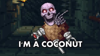 Skeleton King: Tôi là một quả dừa [Terraria]