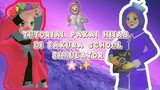 Tutorial pakai hijab di sakura school simulator 🧕🏻🌼 || Part 2 || By : Aneu Official