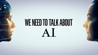 We Need to Talk About A.I