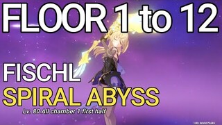 Fischl DPS FLOOR 1-12! CAN SHE DO IT? Spiral Abyss All chamber 1 first half!