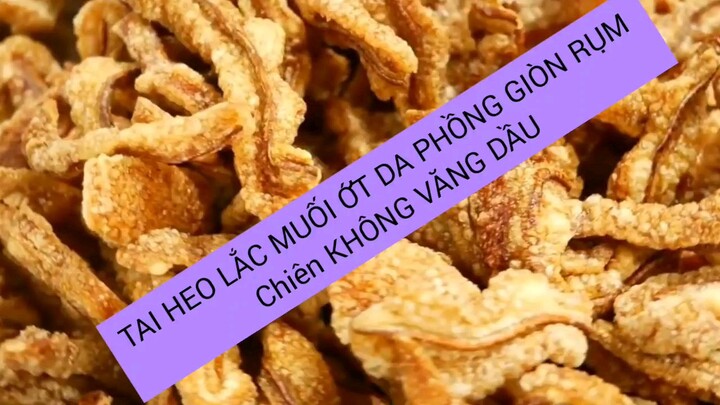 cách làm tai heo giòn sốt không cần tốn dầu