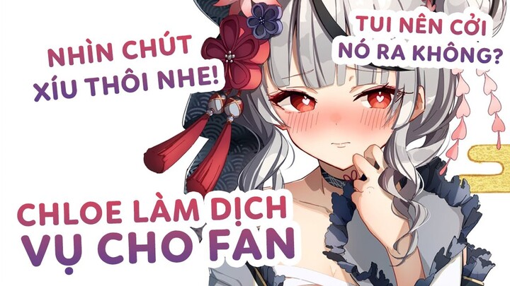 [Hololive Vietsub] Chloe chiều fan cởi khăn choàng