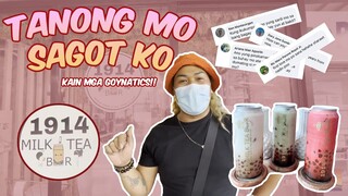 TANONG MO SAGOT KO (1914 MILKTEA BAR)