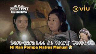 Gara-gara Kecerobohan Lee Se Young, Mi Ran Pompa Matras Manual 😂 | Europe Outside Your Tent: Italy