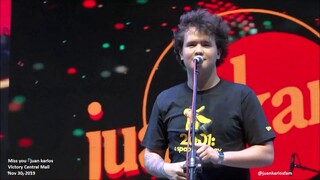 Miss You - juan karlos at Victory Central Mall 11302019