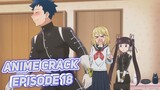Ketika Pertamakali Masuk Ke Kamar Cewe ( Anime on Crack Indonesia Episode 18 )
