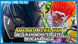 (Manga One 121) - Amai Mask KEWALAHAN Melawan Monster Level BENCANA NAGA!!!