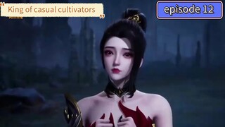 King of casual cultivators episode 12 sub indo