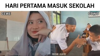 HARI PERTAMA MASUK SEKOLAH