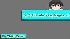 [Request Edition] Ayo Art Charakter Paling Mageran xD ByChikoKunn