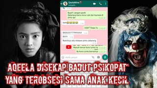 Badut Psik0p∆t yang terobsesi sama anak perempuan! | Fake Chat SyaQeel Horror😱