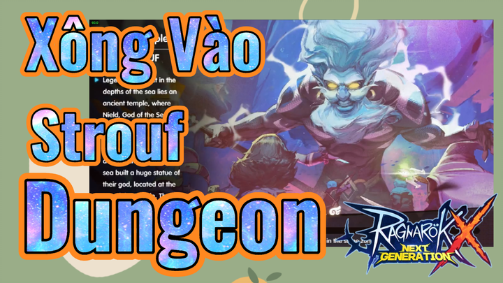 Xông Vào Strouf Dungeon | Ragnarok X: Next Generation