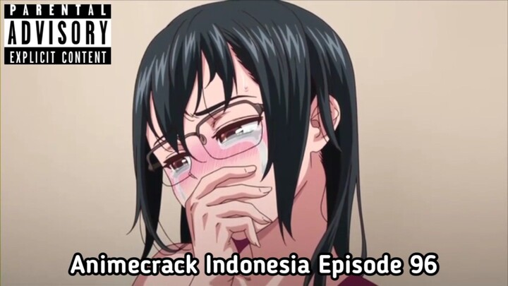 Animecrack Indonesia Episode 96 - Ketika nafsu sudah merusak kakak kandungmu