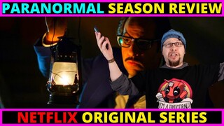 Paranormal Netflix Series Review