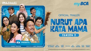 Nurut Apa Kata Mama Season 2 I Official Trailer