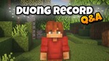 Bạn muốn biết gì về Dương record (Q&A)