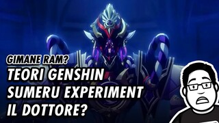 [SPOILER ALERT] Teori Genshin? Bagaimana Kalau Sumeru Hanya Experiment?