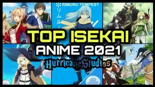 Best Isekai Animes of 2021 that you should watch (Reincarnated Characters) - Release Dates, Summary