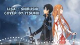 LiSA - Shirushi [Short Version] Cover by itsukiii