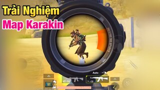 [PUBG Mobile] Lần Đầu Đáp Dù Map KARAKIN | Combat Liên Hoàn Cước