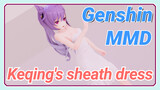[Genshin  MMD]  Keqing's sheath dress