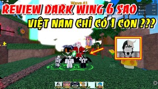 Trên Tay Con Hàng Ulquiorra 6 Sao ( Dark Wing ) Duy Nhất 1 Con Ở Việt Nam | ALL STAR TOWER DEFENSE