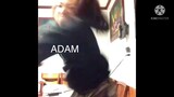 Sk8 as Vines but it’s 90% ADAM and EDEN