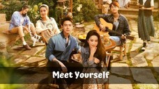 Meet Yourself 2023 [Eng.Sub] Ep02