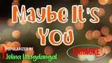 Maybe It's You - Jolina Magdangal | Karaoke Version 🎼