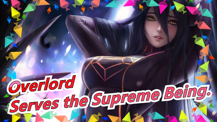 Overlord|[Epic/Beat-Synced]I am the one who serves the Supreme Being._A