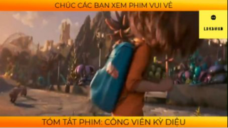 REVIEW PHIM :Công viên kì diệu (p2) #rvphimhoathinh