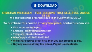 [https://Courses4sale.pro]Christian Mickelsen - Free Sessions That Sell (Full Course 75 GB)