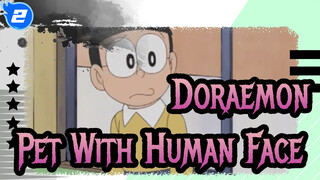 [Doraemon] Pet With Human Face? Strange Thing Makes You Laugh_2