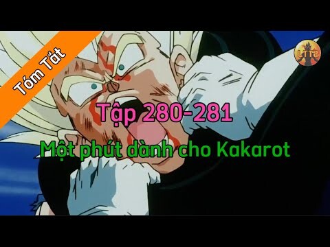 Review Dragon Ball Z: Tập 280-281🌈Tóm Tắt Dragon Ball - Review Dragon Ball