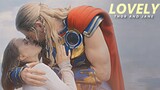 Thor and Jane - Lovely [Thor: Love and Thunder]