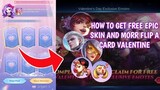 New event how to get more attempts to win free epic skin valentine flip a card MLBB