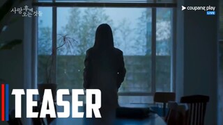 What Comes after Love (2024) | Korean Drama | Official Teaser