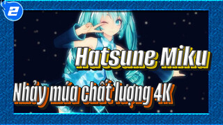 [Hatsune Miku/Điệu Nhảy MikuMiku] Nhảy múa/4K_2