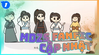 MDZS Fanfic tiếp  - Laozumất tích, Wangji đột nhập| Gió Nổi Mây Cao 1_1