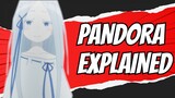 Don't Underestimate Pandora | Re Zero Pandora Powers And Character Explained