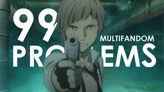 99 problems [multifandom amv]