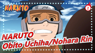 [NARUTO] [AMV/Obito Uchiha&Nohara Rin] - Obito Uchiha And Nohara Rin_2