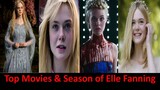 Top Movies And Season Of Elle Fanning