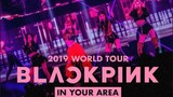 BLACKPINK 2019 World Tour 'In Your Area' In Seoul