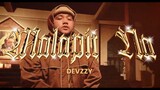 Malapit Na - Devzzy  (Official Music Video)