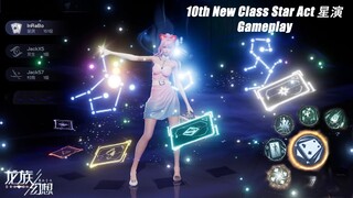 Dragon Raja 龙族幻想 - New 10th Class Star Act 星演 - First Look All Skills Gameplay PVE Build