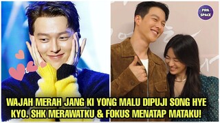 GARA-GARA SONG HYE KYO WAJAH JANG KI YONG MERAH MALU. SONG HYE KYO MERAWATKU & FOKUS MENATAP MATAKU!