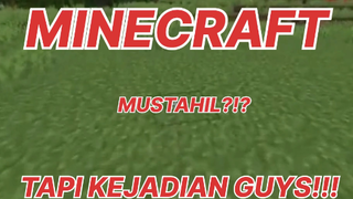 MINECRAFT - KEJADIAN MUSTAHIL DIMINECRAFT!!! PART 39