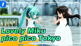 [Miku|MMD]pico pico tokyo -Lovely Miku MV_1