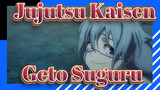 [Jujutsu Kaisen/Self-Drawn Video]I beg you-Geto Suguru